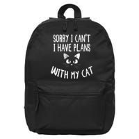 Sorry I CanT I Have Plans With My Cat Lovers Funny Cat 16 in Basic Backpack