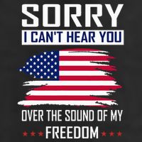 Sorry I CanT Hear You Over The Sound Of My Freedom 15oz Campfire Ceramic Mug