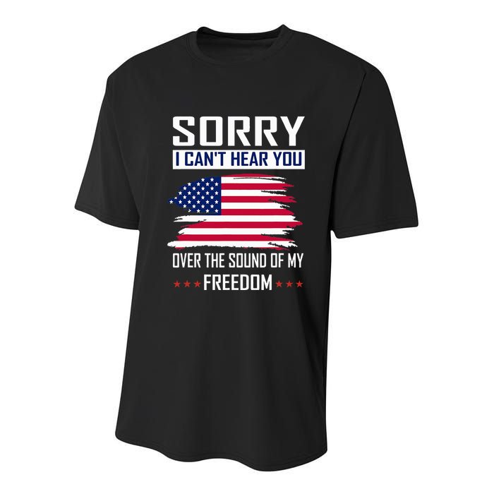 Sorry I CanT Hear You Over The Sound Of My Freedom Youth Performance Sprint T-Shirt