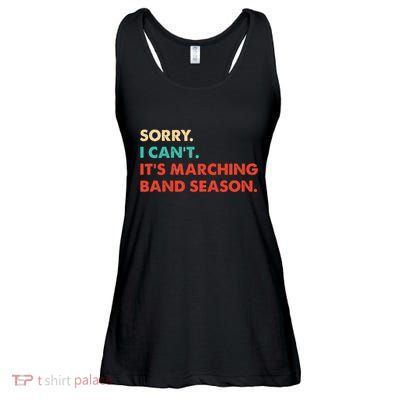 Sorry. I Cant. Its Marching Band Season Marching Band Ladies Essential Flowy Tank