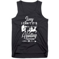 Sorry I CanT ItS Hunting Season With Deer Graphic Tank Top