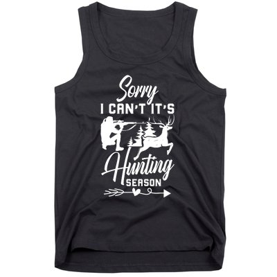 Sorry I CanT ItS Hunting Season With Deer Graphic Tank Top