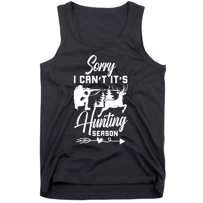 Sorry I CanT ItS Hunting Season With Deer Graphic Tank Top