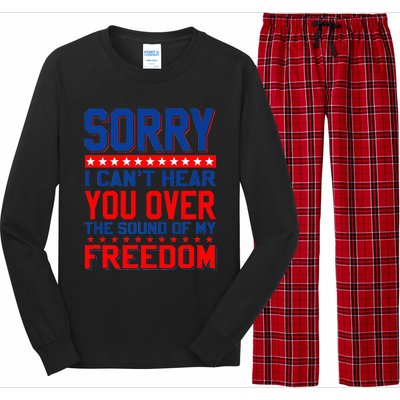 Sorry I can't hear you over the sound of my freedom tee Long Sleeve Pajama Set