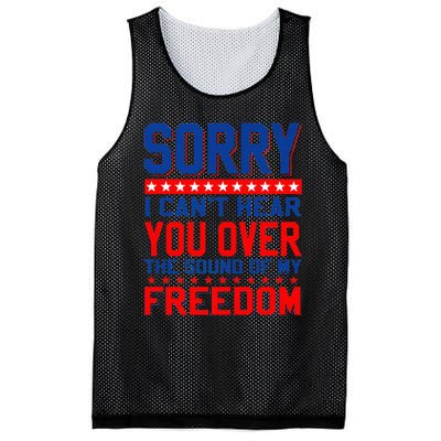 Sorry I can't hear you over the sound of my freedom tee Mesh Reversible Basketball Jersey Tank