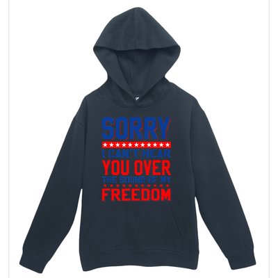 Sorry I can't hear you over the sound of my freedom tee Urban Pullover Hoodie