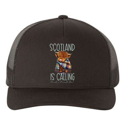 Scotland Is Calling And I Must Go! Highland Cow Yupoong Adult 5-Panel Trucker Hat