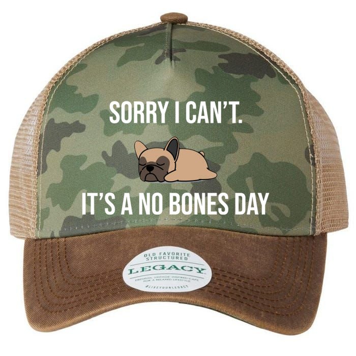 Sorry I Can't Today It's A No Bones Day Cute Pug Legacy Tie Dye Trucker Hat