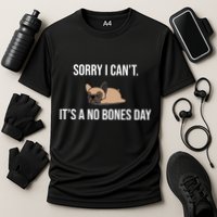 Sorry I Can't Today It's A No Bones Day Cute Pug Performance Shirt