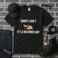 Sorry I Can't Today It's A No Bones Day Cute Pug Tall T-Shirt