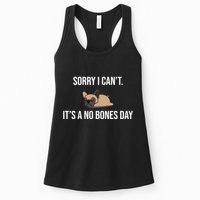 Sorry I Can't Today It's A No Bones Day Cute Pug Womens Tank Top