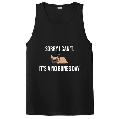 Sorry I Can't Today It's A No Bones Day Cute Pug PosiCharge Competitor Tank