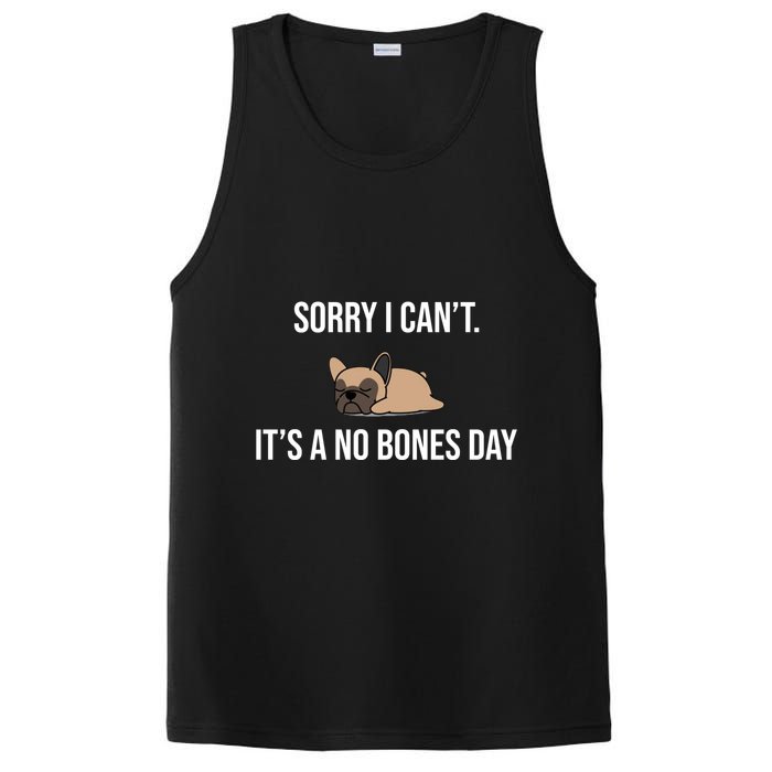 Sorry I Can't Today It's A No Bones Day Cute Pug PosiCharge Competitor Tank