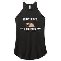 Sorry I Can't Today It's A No Bones Day Cute Pug Women's Perfect Tri Rocker Tank