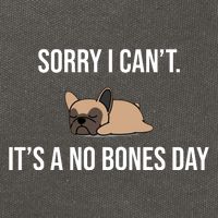 Sorry I Can't Today It's A No Bones Day Cute Pug Cotton Canvas Backpack