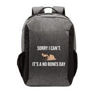 Sorry I Can't Today It's A No Bones Day Cute Pug Vector Backpack