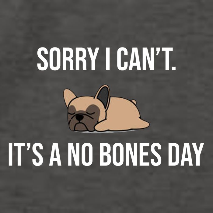 Sorry I Can't Today It's A No Bones Day Cute Pug Vector Backpack