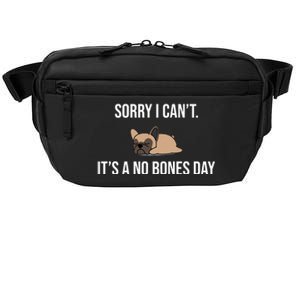 Sorry I Can't Today It's A No Bones Day Cute Pug Crossbody Pack