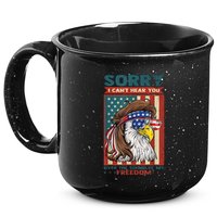 Sorry I Cant Hear You Over The Sound Of My Freedom Eagle 15oz Campfire Ceramic Mug