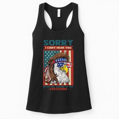 Sorry I Cant Hear You Over The Sound Of My Freedom Eagle Womens Tank Top