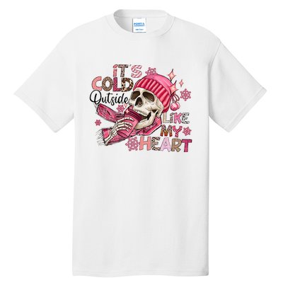 Skeleton It's Cold Outside Like My Heart Valentine's Day Tall T-Shirt