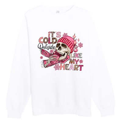 Skeleton It's Cold Outside Like My Heart Valentine's Day Premium Crewneck Sweatshirt