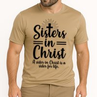 Sisters In Christ Is A Sister For Life Cooling Performance Crew T-Shirt
