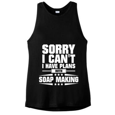 Sorry I CanT I Have Plans With Soap Making Meaningful Gift Ladies PosiCharge Tri-Blend Wicking Tank
