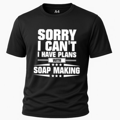 Sorry I CanT I Have Plans With Soap Making Meaningful Gift Performance Shirt