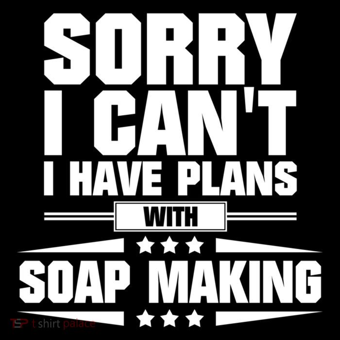 Sorry I CanT I Have Plans With Soap Making Meaningful Gift City Backpack