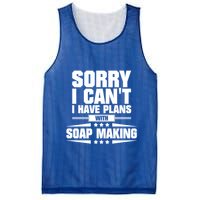 Sorry I CanT I Have Plans With Soap Making Meaningful Gift Mesh Reversible Basketball Jersey Tank