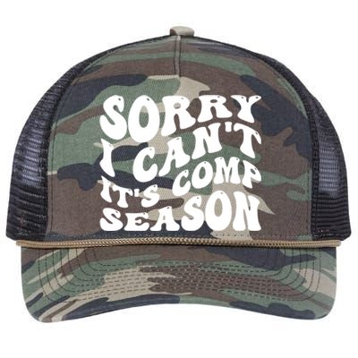 Sorry I CanT ItS Comp Season Cheer Comp Dance Mom Dancing Retro Rope Trucker Hat Cap