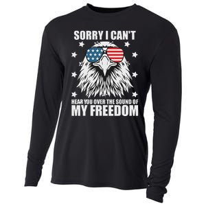 Sorry I Cant Hear You Over The Sound Of My Freedom Cooling Performance Long Sleeve Crew