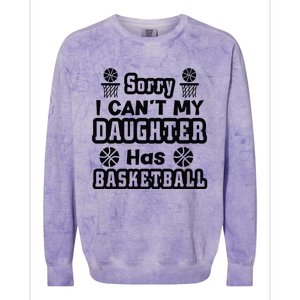 Sorry I Can't My Daughter Has Basketbal Team Sport Bball Colorblast Crewneck Sweatshirt