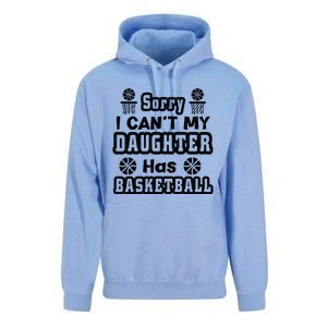 Sorry I Can't My Daughter Has Basketbal Team Sport Bball Unisex Surf Hoodie