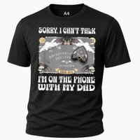 Sorry I CanT Talk IM On The Phone With My Dad Ouija Board Performance Shirt