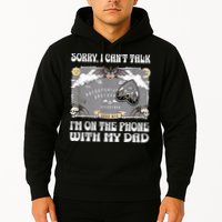 Sorry I CanT Talk IM On The Phone With My Dad Ouija Board Hoodie