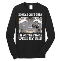 Sorry I CanT Talk IM On The Phone With My Dad Ouija Board Long Sleeve Shirt