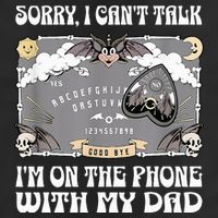 Sorry I CanT Talk IM On The Phone With My Dad Ouija Board Adult Drive Performance Visor
