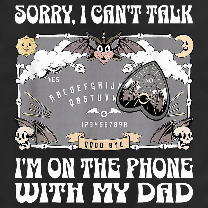 Sorry I CanT Talk IM On The Phone With My Dad Ouija Board Adult Drive Performance Visor