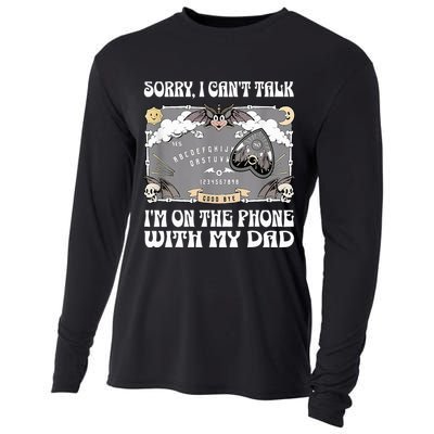 Sorry I CanT Talk IM On The Phone With My Dad Ouija Board Cooling Performance Long Sleeve Crew