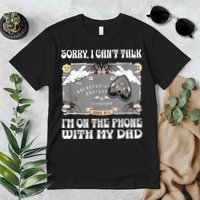 Sorry I CanT Talk IM On The Phone With My Dad Ouija Board Premium T-Shirt