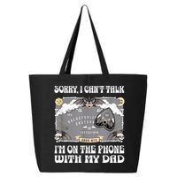 Sorry I CanT Talk IM On The Phone With My Dad Ouija Board 25L Jumbo Tote