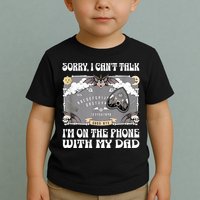 Sorry I CanT Talk IM On The Phone With My Dad Ouija Board Toddler T-Shirt