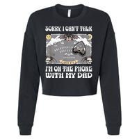 Sorry I CanT Talk IM On The Phone With My Dad Ouija Board Cropped Pullover Crew