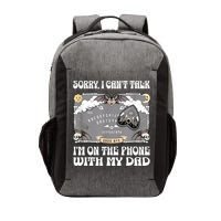 Sorry I CanT Talk IM On The Phone With My Dad Ouija Board Vector Backpack