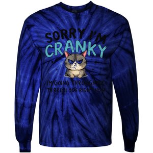 Sorry IM Cranky IM Going Through My Terrible 30S Cat Gift Tie-Dye Long Sleeve Shirt