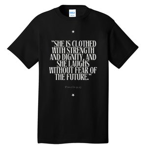 She Is Clothed With Strength Tall T-Shirt