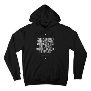 She Is Clothed With Strength Tall Hoodie