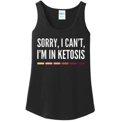 Sorry I CanT IM In Ketosis Funny Keto Lifestyle Ladies Essential Tank